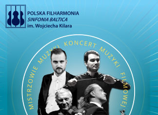 „Koncert muzyki filmowej” – Polska Filharmonia „Sinfonia Baltica” Słupsk