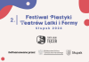FESTIWAL PLASTYKI TEATRÓW LALKI i FORMY Słupsk 2024