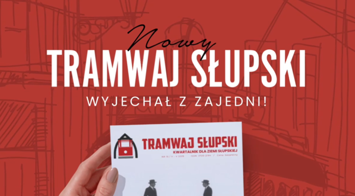 Tramwaj Słupski wyjechał z zajezdni!