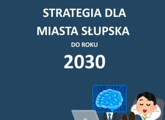 O nowej strategii dla Słupska słów kilka…